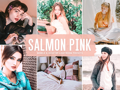 Salmon Pink Mobile & Desktop Lightroom Presets