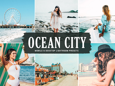 Ocean City Mobile & Desktop Lightroom Presets