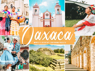 Oaxaca Mobile & Desktop Lightroom Presets