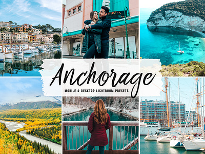 Anchorage Mobile & Desktop Lightroom Presets