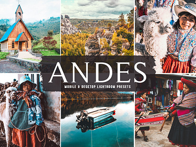 Andes Mobile & Desktop Lightroom Presets