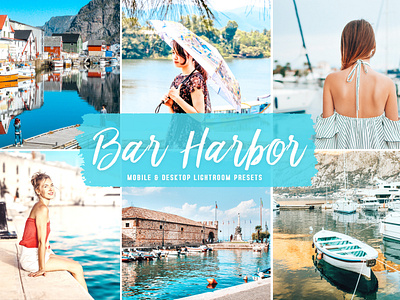 Bar Harbor Mobile & Desktop Lightroom Presets