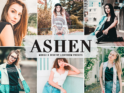 Ashen Mobile & Desktop Lightroom Presets