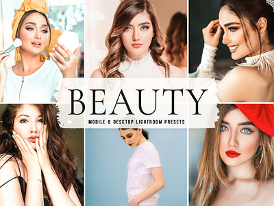 Beauty Mobile & Desktop Lightroom Presets