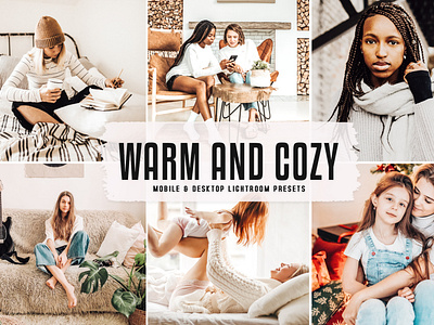 Warm And Cozy Mobile & Desktop Lightroom Presets