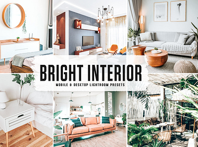 Bright Interior Mobile & Desktop Lightroom Presets instagram presets