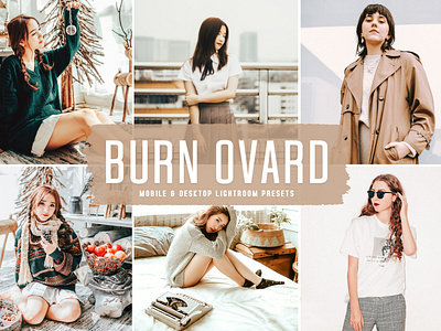 Burn Ovard Mobile & Desktop Lightroom Presets