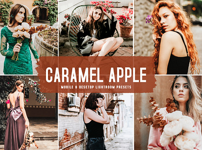 Caramel Apple Mobile & Desktop Lightroom Presets modern presets