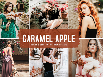 Caramel Apple Mobile & Desktop Lightroom Presets