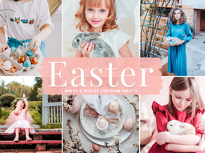 Easter Mobile & Desktop Lightroom Presets