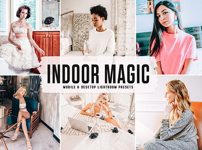 Indoor Magic Mobile & Desktop Lightroom Presets photo editing