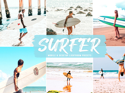 Surfer Mobile & Desktop Lightroom Presets travel presets
