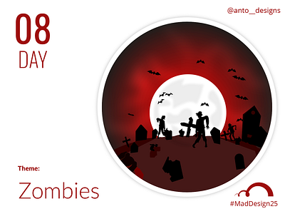 Mad design challenge- Day 8 (Zombies)
