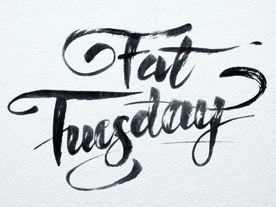 Fat Tuesday brush bw hand made lettering pancake day thick tuesday type