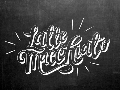 Latte macchiato black and white bw chalkboard coffee handlettering latte lettering macchiato type typography