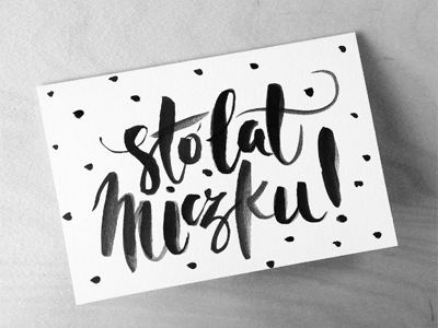 Sto Lat | Happy Bday birthday black and white brush bw card dots handlettering ink lettering polish sto lat typography