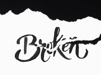 Broken black and white broken brush bw handlettering inktober lettering paper rip tear torn typography