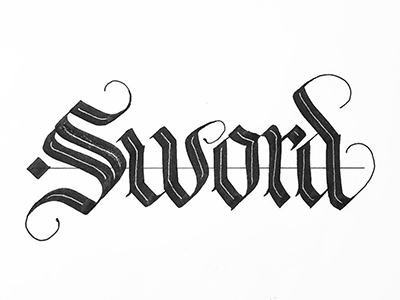Sword black blackandwhite blackletter bold bw calligraphy handlettering lettering silver sword white