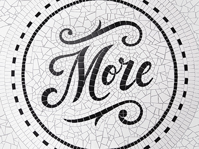 More now! ambigram black bw handlettering lettering more mosaic mosaics now tiles typography white