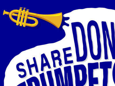 Don't Share Trumpets flat illustration poster typography vector