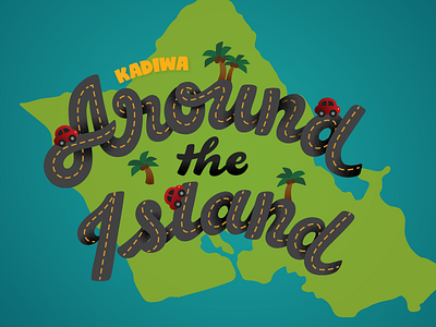 Around the Island illustration island lettering oahu road