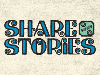 Share Your Story lettering sixties type