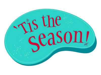 Tis The Season christmas graphic design illustration playful retro sign