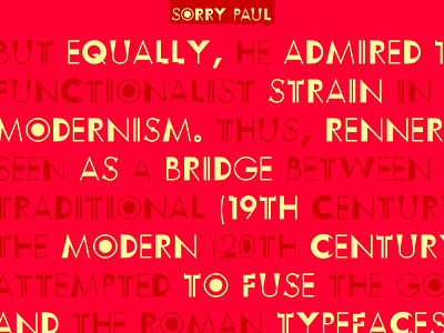 Sorry Paul Becomes A Font futura renner sorry paul typography