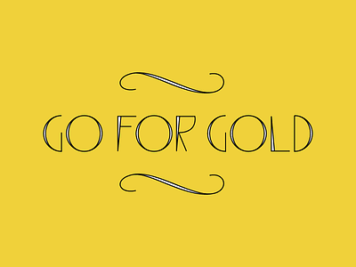 Go For Gold elegant gold lettering olympics