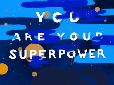 You are your superpower abstract blue gold illustration inspirational quote ipad pro lettering procreate quote typography