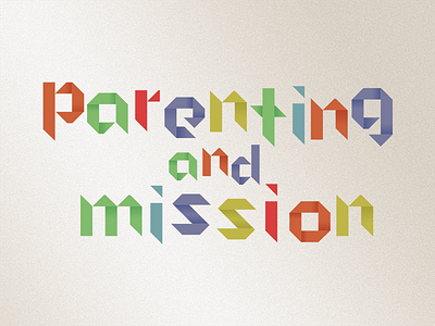 Parenting And Mission Take 2 children christian church mission origami parenting