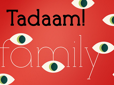 Tadaaaaaam! birthday calligraphy family font serif slab slabserif title type typeface webfont wedding