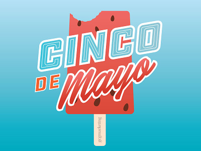 Cinco De Mayo 2017 Gcg Marketing cinco de mayo colorful popsicle