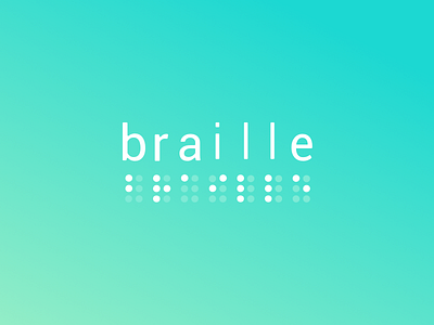 BRAILLE app app braille gradient illustration logo project ui ux