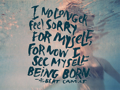 Being Born albert camus camus illustration josh lafayette lettering quotes typography