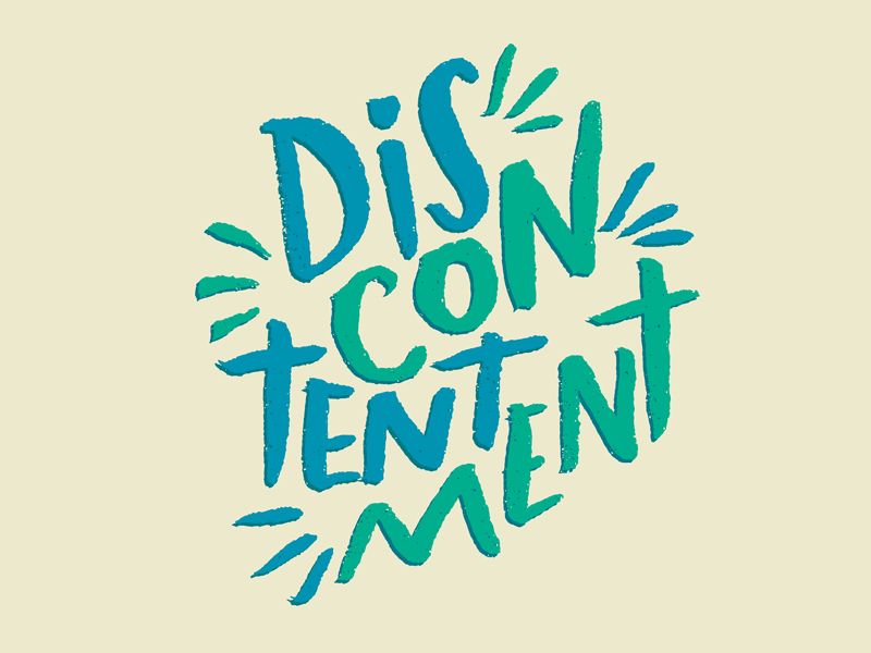 Discontentment blue brush green josh lafayette lettering typography