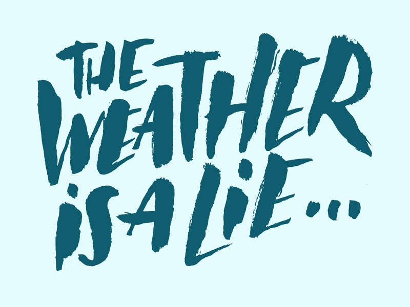 The Weather illustration josh lafayette lettering lol typography weather