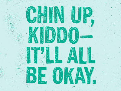 Chin Up chin up illustration josh lafayette lettering philosophy positivity typography