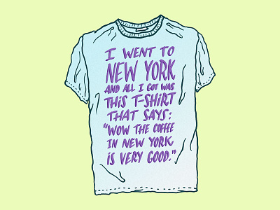 New York T-Shirt coffee illustration josh lafayette lettering lol new york nyc shirt t shirt typography