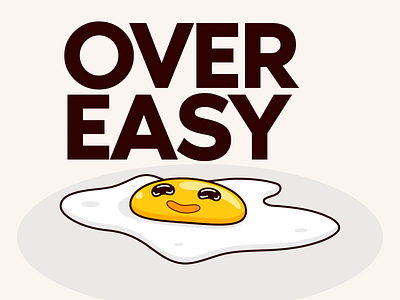 Over Easy Happy Eggs Illustration art character design colorful design creature design egg eggs eggwhite illustration illustrator vector yolk