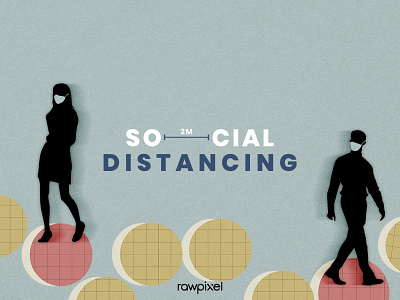 COVID-19 : Social Distancing