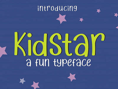 Kidstar Fun Font baby font cool cool design cute cute font font design fonts fun fun fonts funny font mixing font modern modern font simple font typeface