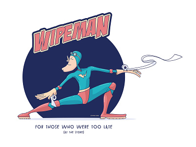 Wipeman - For those who were too late at the store character design illustration super hero superhero toilet paper vector vector illustration