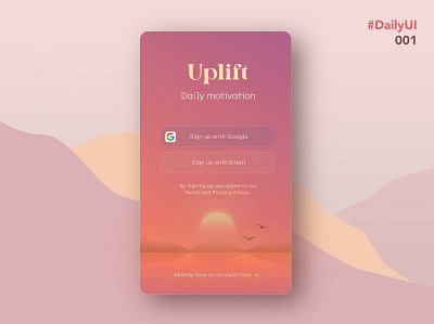 Uplift - Daily UI #001 Challenge | Sign Up app daily ui design graphic design ui