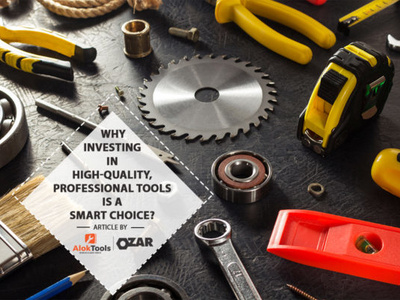 Alok Tools tell you why to invest in high-quality tools. by OZAR TOOLS ...