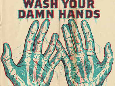 WASH YOUR DAMN HANDS