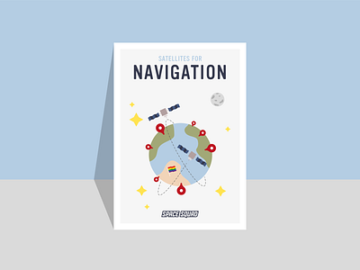 Poster of satellites for navigation / SPACE SQUAD