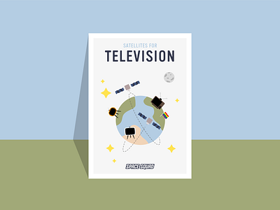 Poster of satellites for television / SPACE SQUAD artwork design earth graphic design graphicdesign illustration inspiration planets poster satellites space space squad television universe vector world space week