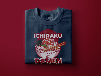 Ichiraku Ramen Shirt dribbble flat design food graphic design illustration illustrator logo mockup naruto ramen red shirt design t shirt typography vector