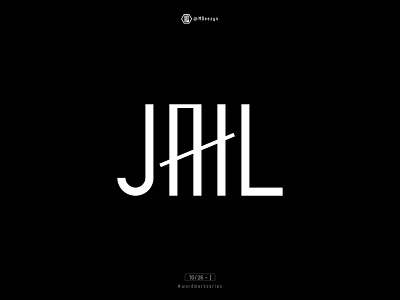Jail - Wordmark Series (10/26)